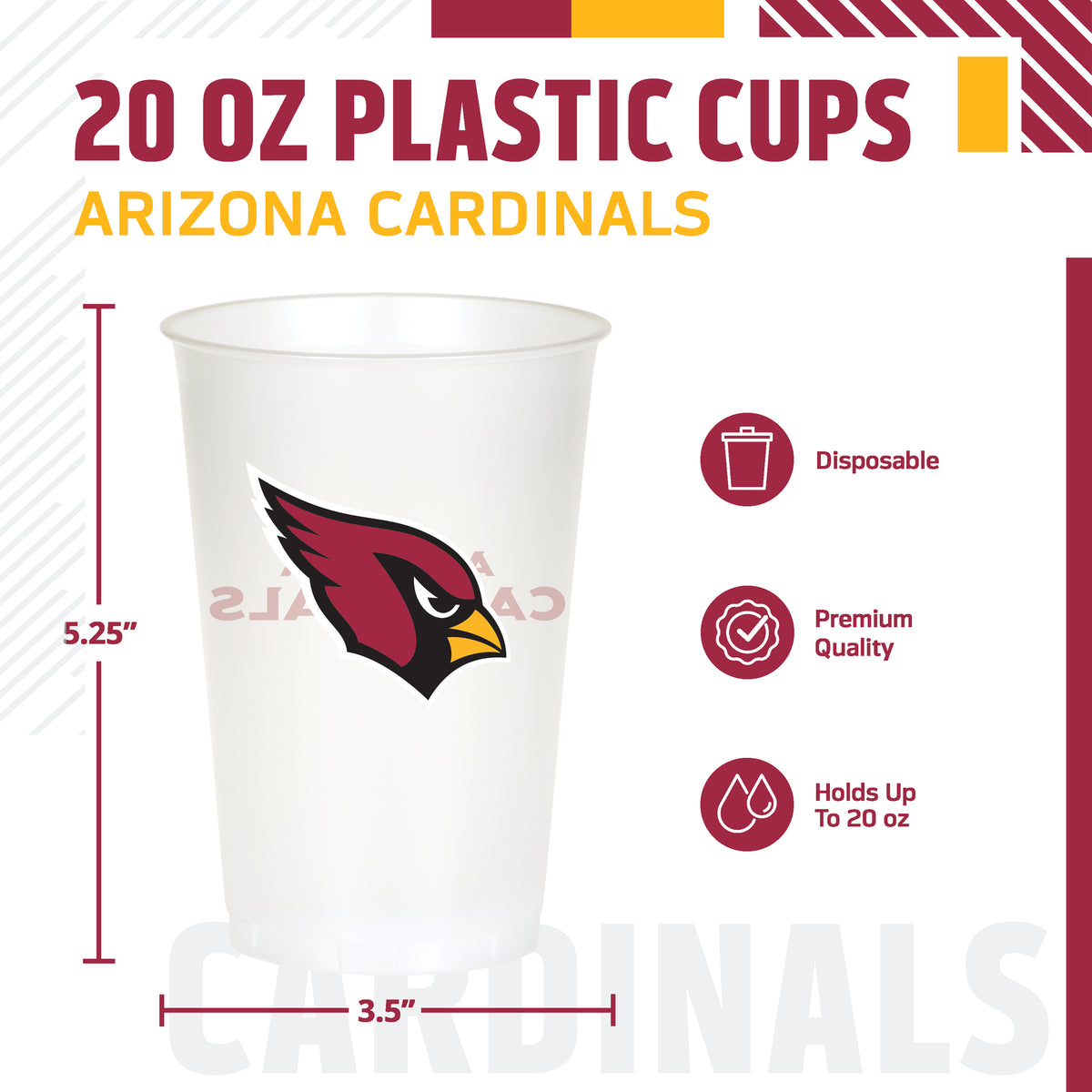 A 20 oz plastic Arizona Cardinals cup shown on a white background with printed dimensions, feature icons, and the Arizona Cardinals logo. The cup is white with a maroon and yellow team logo.