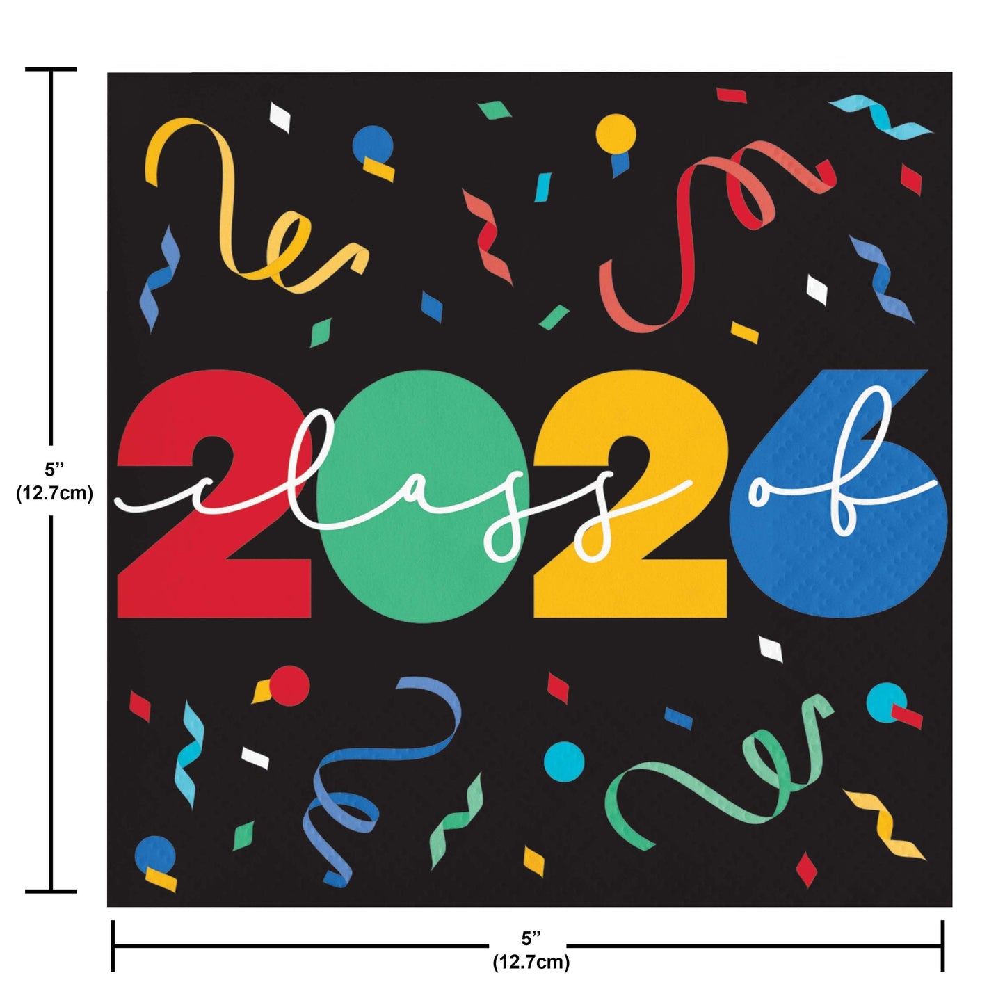 Napkin with colorful 'Class of 2026' design with confetti on a black background. Dimensions shown.