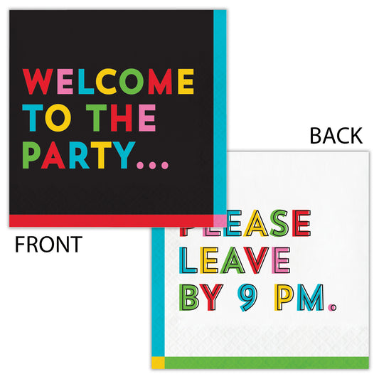 Two -sided party napkins with 'Welcome To The Party" on the front and "Please Leave By 9pm" on the back