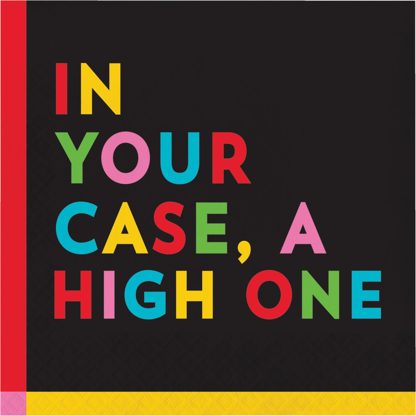 Napkin with colorful text on a black background and red and yellow border