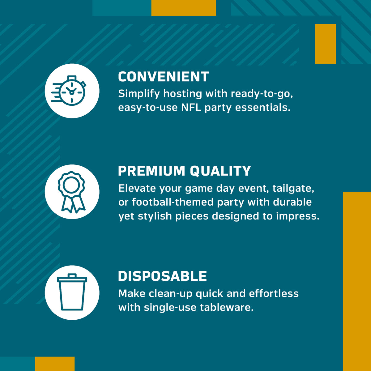 A teal promotional graphic with three white circular icons and text callouts reading Convenient, Premium Quality, and Disposable, plus brief marketing copy for NFL party essentials.